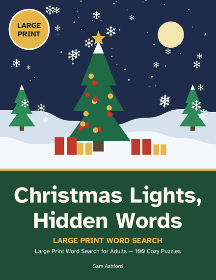 Cover of Christmas Lights, Hidden Words: a decorated Christmas tree in the snow, with a Large Print badge.