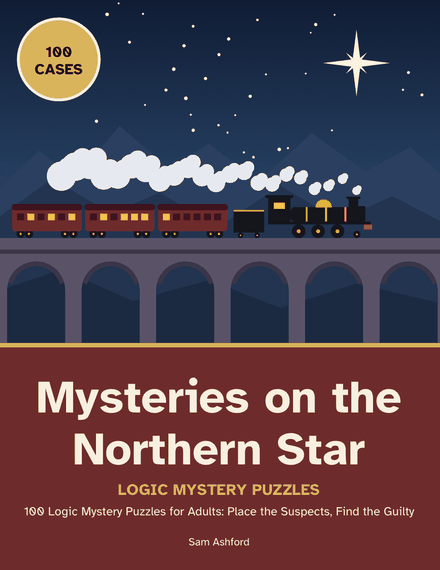 Cover of Mysteries on the Northern Star: a steam train crossing a viaduct under a bright star, with a 100 Cases badge.